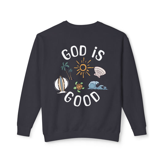 God is good crewneck (white font) - unisex