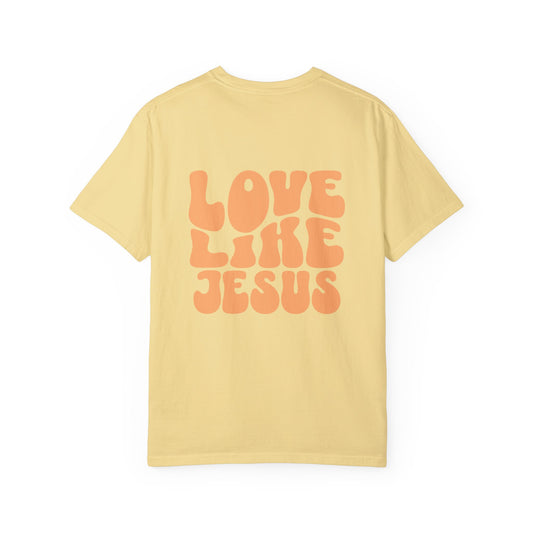 love like Jesus tee (orange font)