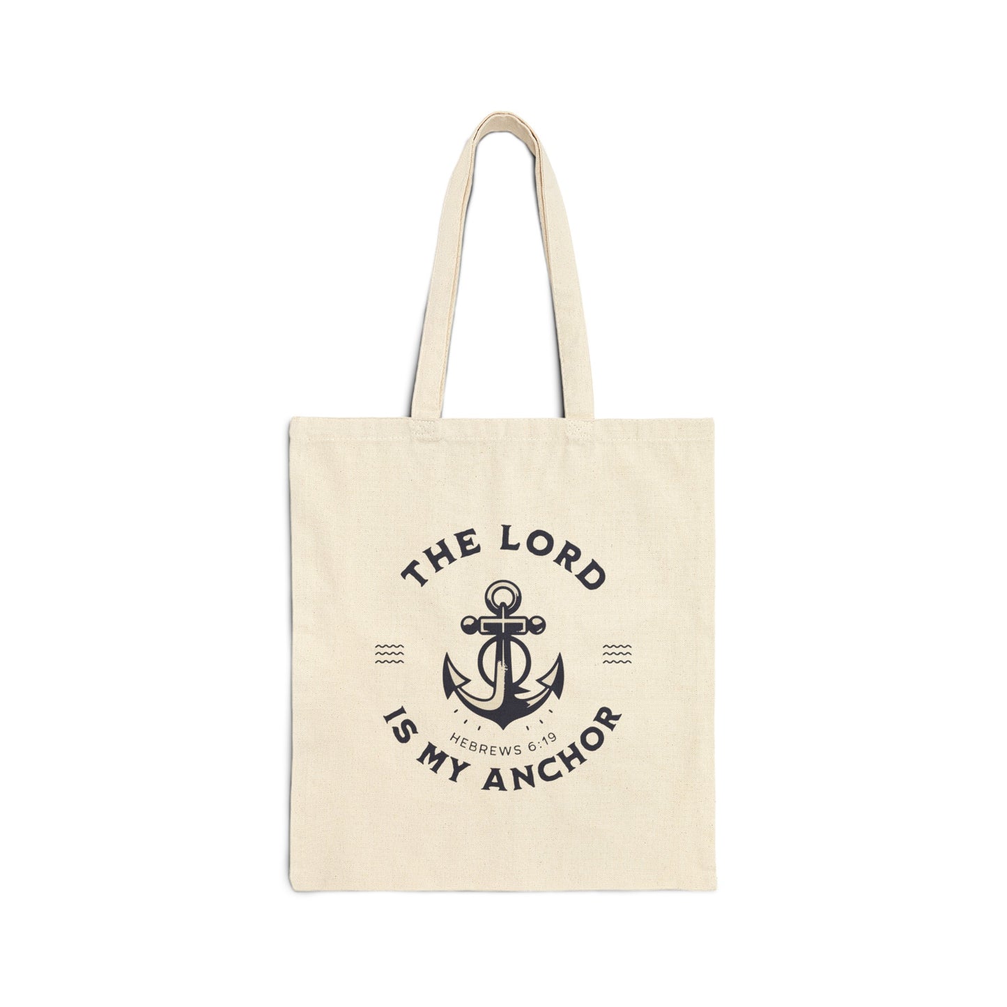 the Lord is my anchor canvas tote bag